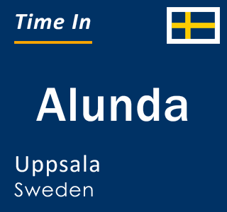Current local time in Alunda, Uppsala, Sweden
