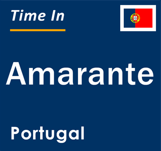 Current local time in Amarante, Portugal