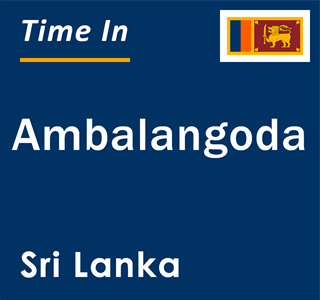 Current local time in Ambalangoda, Sri Lanka