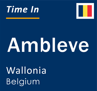 Current local time in Ambleve, Wallonia, Belgium