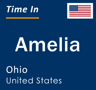 Current local time in Amelia, Ohio, United States