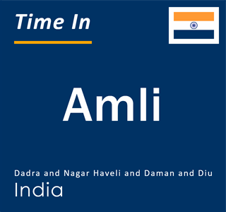 Current local time in Amli, Dadra and Nagar Haveli and Daman and Diu, India