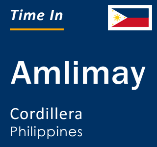 Current local time in Amlimay, Cordillera, Philippines