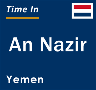 Current local time in An Nazir, Yemen