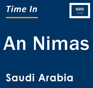 Current local time in An Nimas, Saudi Arabia