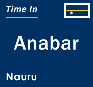 Current local time in Anabar, Nauru
