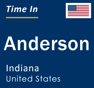 Current time in Anderson, Indiana, United States