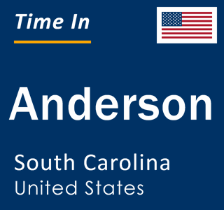 Current local time in Anderson, South Carolina, United States