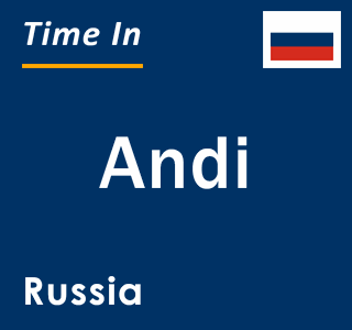 Current local time in Andi, Russia