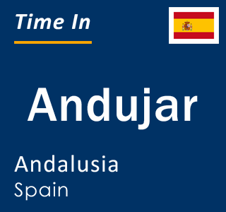 Current local time in Andujar, Andalusia, Spain