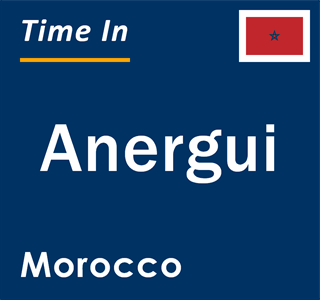 Current local time in Anergui, Morocco