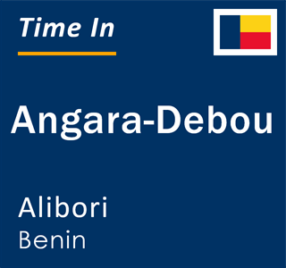 Current local time in Angara-Debou, Alibori, Benin