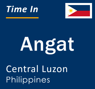 Current local time in Angat, Central Luzon, Philippines