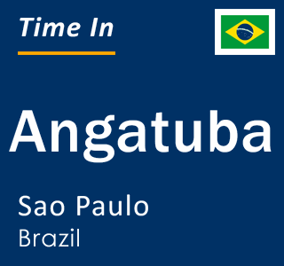 Current local time in Angatuba, Sao Paulo, Brazil