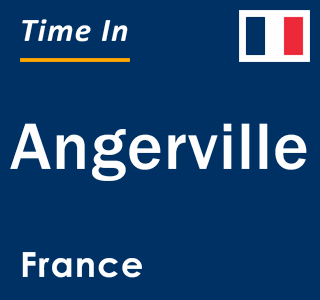 Current local time in Angerville, France