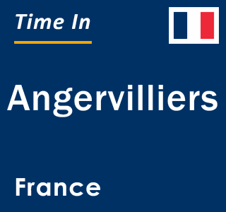 Current local time in Angervilliers, France