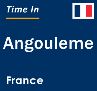 Current local time in Angouleme, France