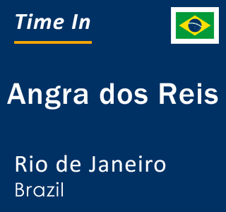 Current time in Angra dos Reis, Rio de Janeiro, Brazil