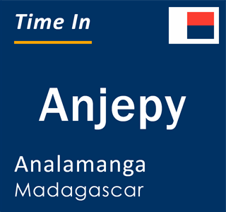 Current local time in Anjepy, Analamanga, Madagascar