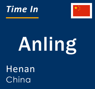 Current local time in Anling, Henan, China
