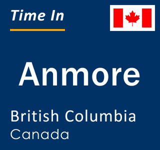 Current local time in Anmore, British Columbia, Canada