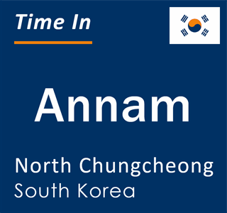 Current local time in Annam, North Chungcheong, South Korea