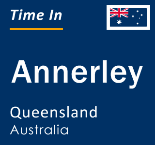 Current local time in Annerley, Queensland, Australia