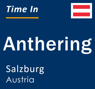 Current local time in Anthering, Salzburg, Austria