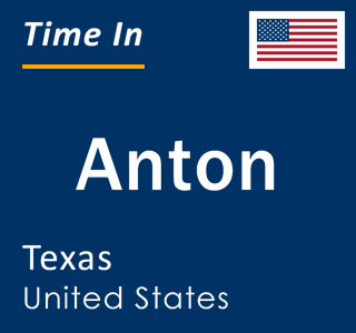 Current local time in Anton, Texas, United States