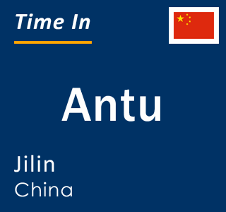 Current local time in Antu, Jilin, China
