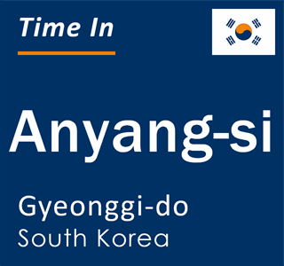 Current time in Anyang-si, Gyeonggi-do, South Korea