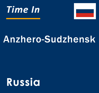 Current local time in Anzhero-Sudzhensk, Russia