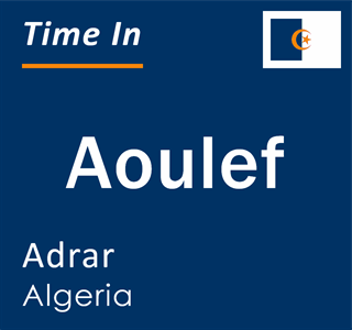 Current time in Aoulef, Adrar, Algeria