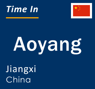 Current time in Aoyang, Jiangxi, China