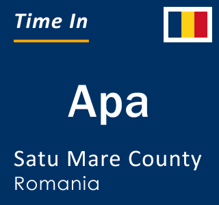 Current local time in Apa, Satu Mare County, Romania