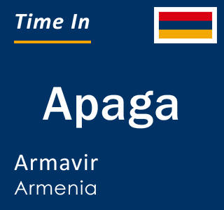 Current local time in Apaga, Armavir, Armenia