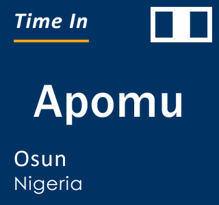 Current local time in Apomu, Osun, Nigeria