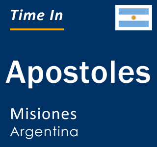 Current local time in Apostoles, Misiones, Argentina