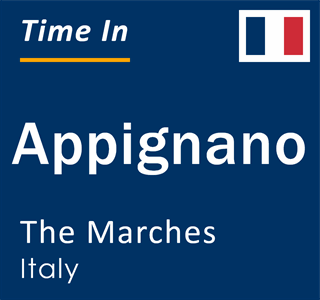 Current local time in Appignano, The Marches, Italy