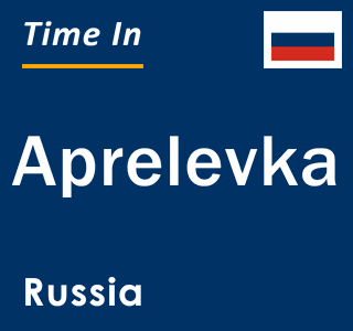 Current local time in Aprelevka, Russia