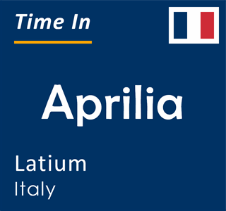Current time in Aprilia, Latium, Italy