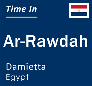 Current local time in Ar-Rawdah, Damietta, Egypt