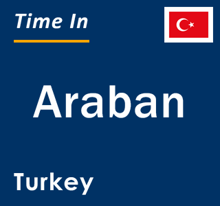 Current local time in Araban, Turkey