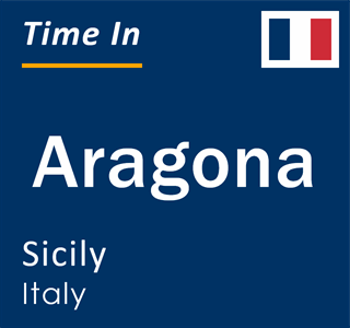 Current local time in Aragona, Sicily, Italy