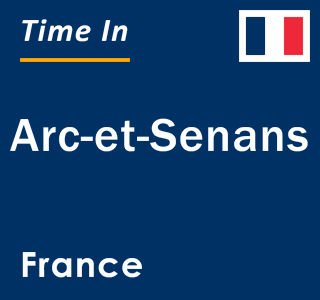 Current local time in Arc-et-Senans, France