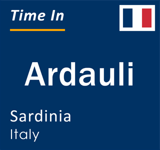 Current local time in Ardauli, Sardinia, Italy