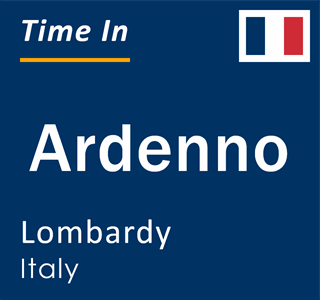 Current local time in Ardenno, Lombardy, Italy