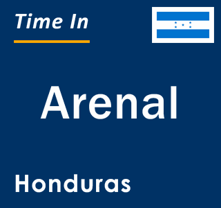 Current local time in Arenal, Honduras