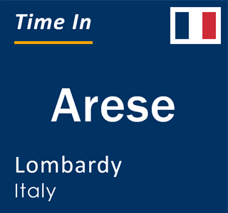 Current local time in Arese, Lombardy, Italy
