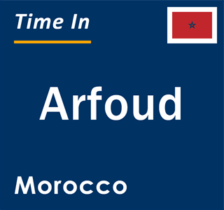 Current local time in Arfoud, Morocco